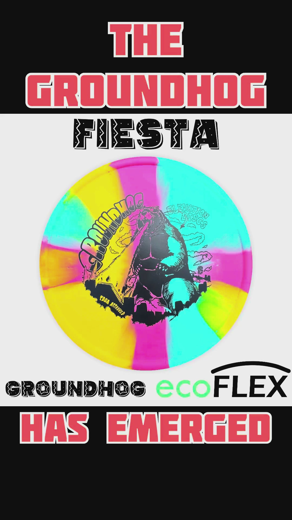 Groundhog - ecoFlex